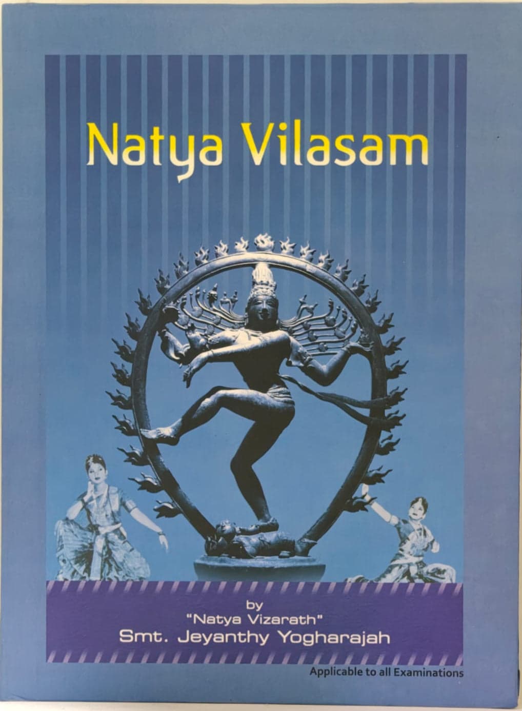 Natya Vilasam | Jeyanthy Jogarajaha | Bharatnatyam Book