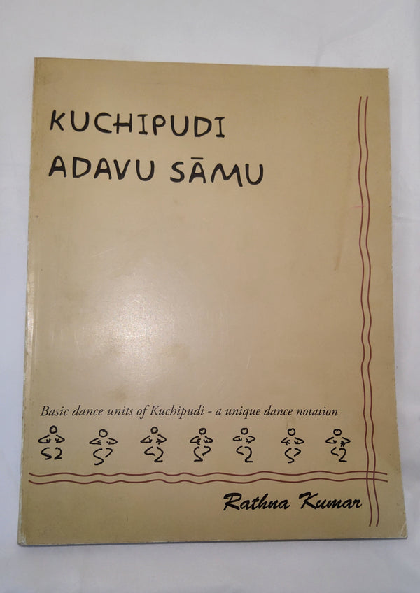 Kuchipudi Adavu Samu ( Basic Dance units of Kuchipudi - a unique dance notation )